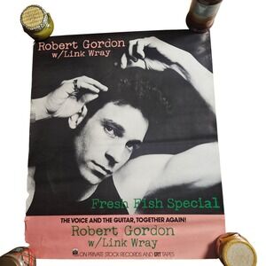 Robert Gordon W/ Link Wray Fresh Fish Special VTG 1978 Promo Album Poster 25x30